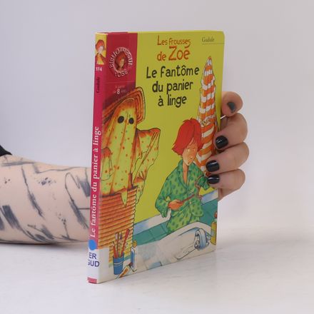Les frousses de Zoé - 974: Le fantôme du panier à linge