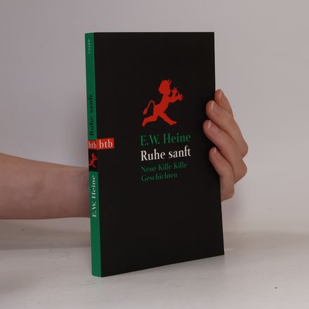 Ruhe sanft. Neue Kille Kille Geschichten
