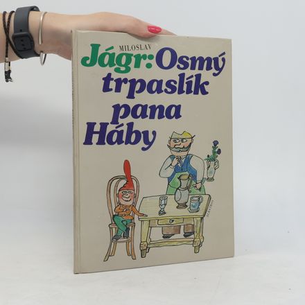Osmý trpaslík pana Háby