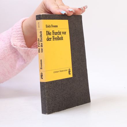 Die Furcht vor der Freiheit