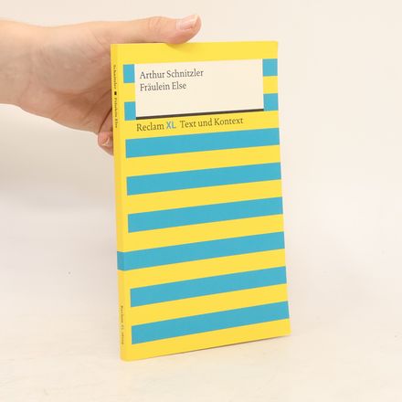 Fräulein Else. Textausgabe mit Kommentar und Materialien