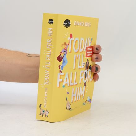 Die Today-Reihe - 3: Today I’ll Fall For Him