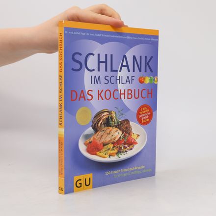 Schlank-im-Schlaf. Das Kochbuch