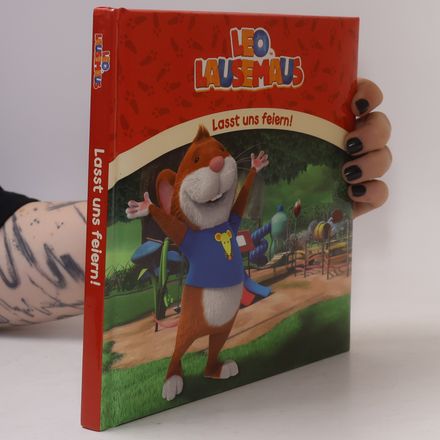 Leo Lausemaus - Lasst uns feiern!
