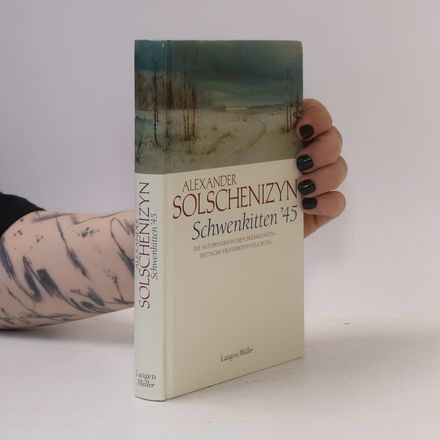 Schwenkitten. Die autobiografischen Erzählungen - Deutsche Erstveröffentlichung