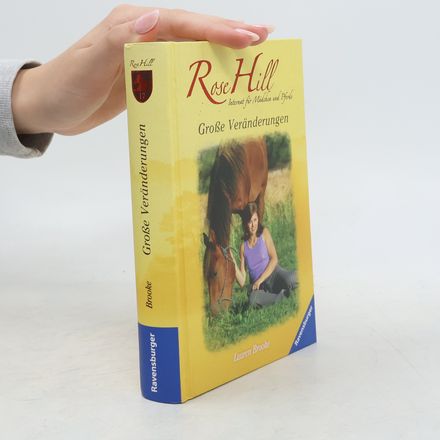 Große Veränderungen. Rose Hill 17