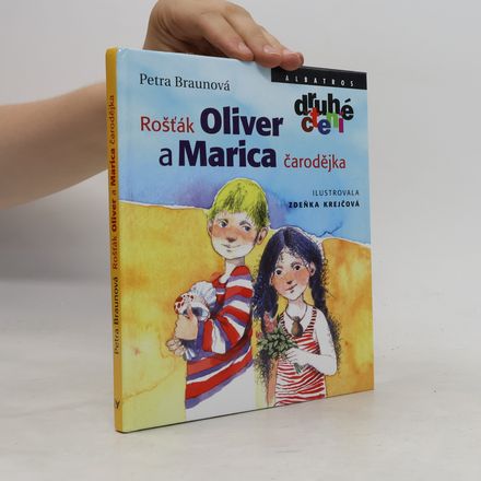 Rošťák Oliver a Marica čarodějka