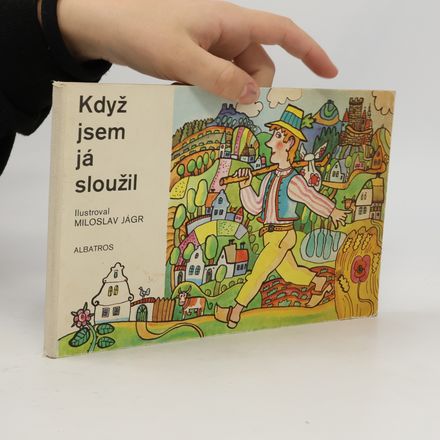 Když jsem já sloužil