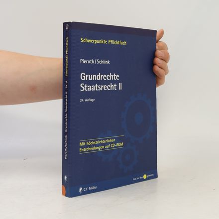 Schwerpunkte Pflichtfach - 2: Grundrechte. Staatsrecht II