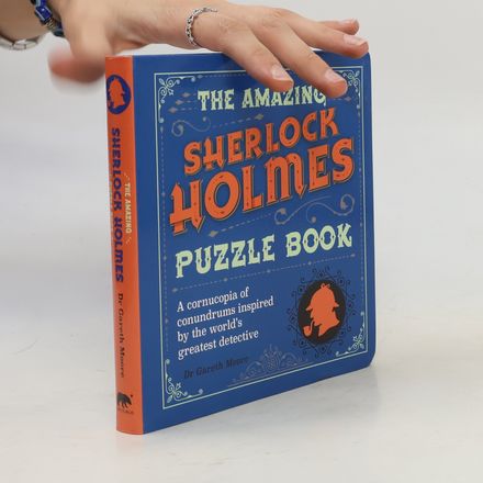 The Amazing Sherlock Holmes Puzzle Book