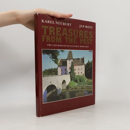 Treasures from the Past : The Czechoslovak Cultural Heritage