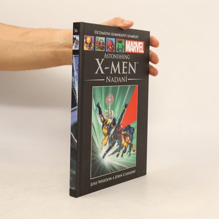 Ultimátní komiksový komplet 36. Astonishing X-Men. Nadaní