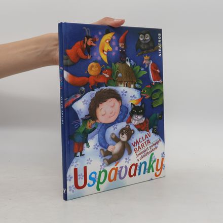 Uspávanky. Jedenáct pohádek s ukolébavkou