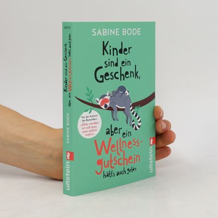 Kinder sind ein Geschenk, aber ein Wellness-Gutschein hätt's auch getan