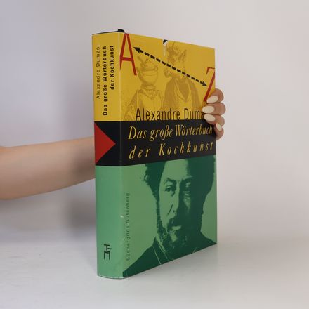 Das große Wörterbuch der Kochkunst