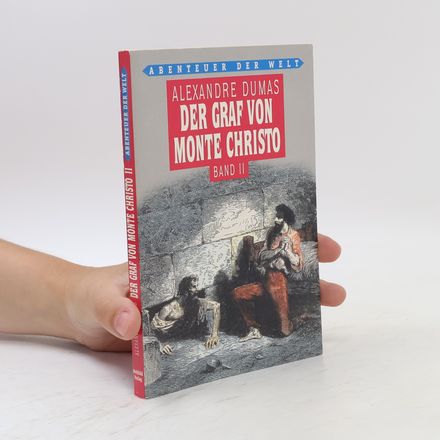 Der Graf von Monte Christo. Band II
