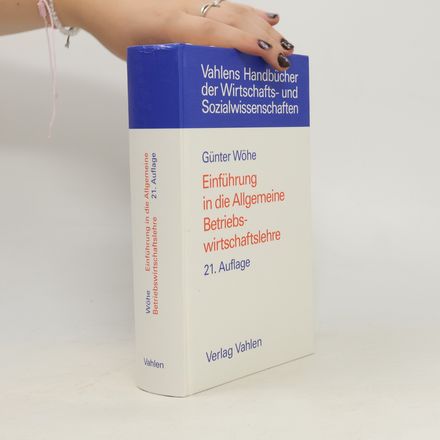 Einführung in die Allgemeine Betriebswirtschaftslehre
