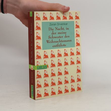 Die Nacht, in der meine Schwester den Weihnachtsmann entführte
