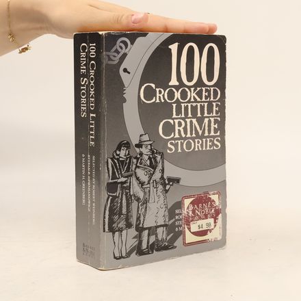 100 Crooked Little Crime Stories
