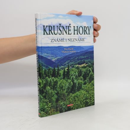 Krušné hory známé i neznámé