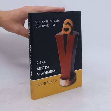 Šifra mistra Vladimíra, aneb, 50+50