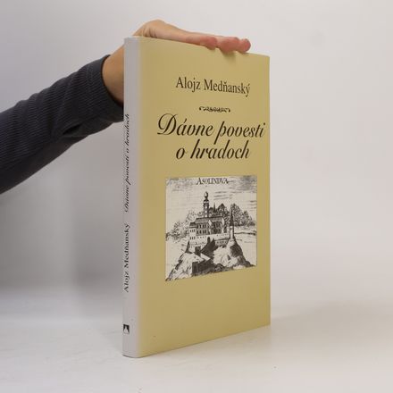 Dávne povesti o hradoch