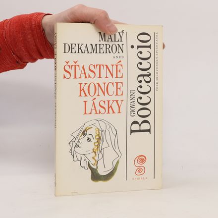 Malý Dekameron 3, aneb, Šťastné konce lásky