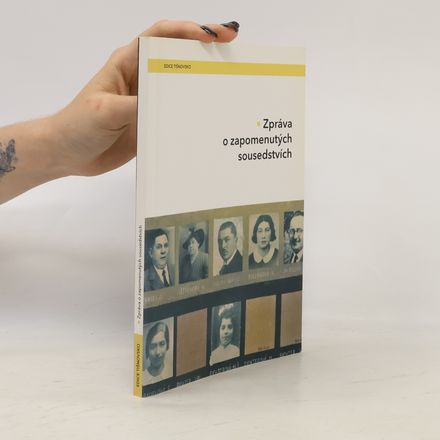 Zpráva o zapomenutých sousedstvích