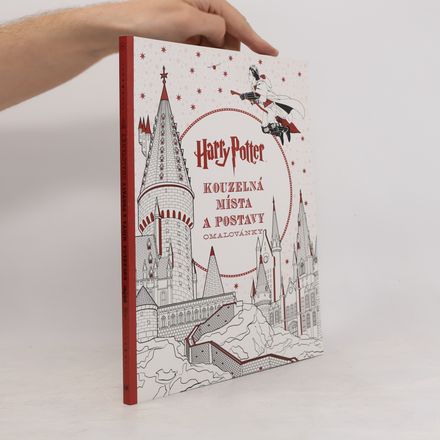 Harry Potter: Kouzelná místa a postavy. Omalovánky