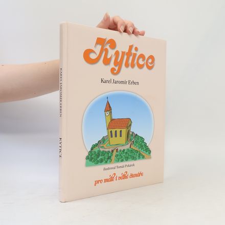 Kytice - pro malé a velké čtenáře
