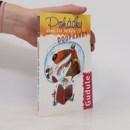Pohádky aneb Jak to bylo doopravdy