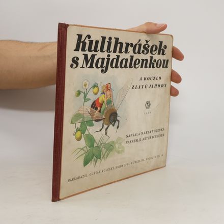 Kulihrášek s Majdalenkou a kouzlo zlaté jahody