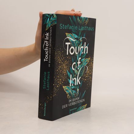 Touch of Ink, Band 2: Im Bann der Verbotenen