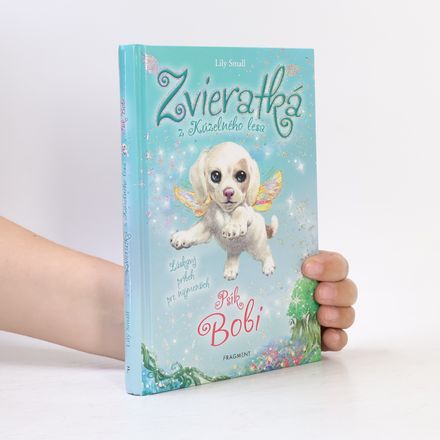Zvieratká z Kúzelného lesa – Psík Bobi