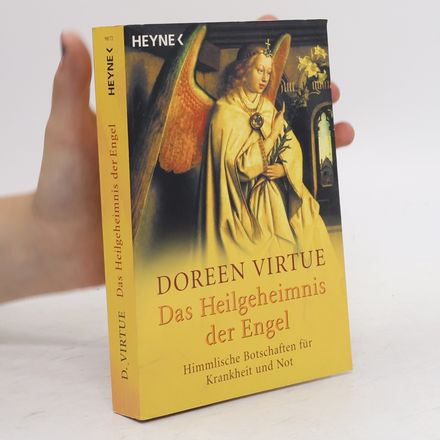 Das Heilgeheimnis der Engel