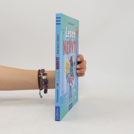 Lesen NERVT! - Bloß keine Bücher! (Lesen nervt! 2)