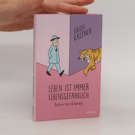 Leben ist immer lebensgefährlich