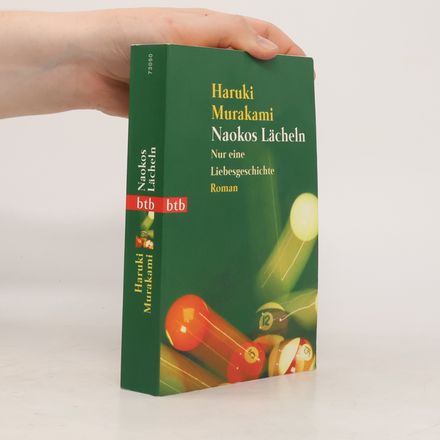 Naokos Lächeln: Nur eine Liebesgeschichte