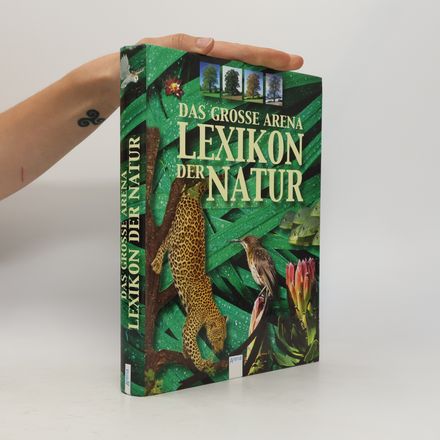 Das grosse Arena-Lexikon der Natur