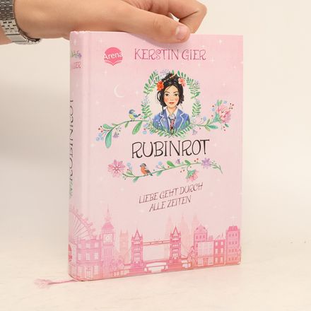 Rubinrot. Liebe geht durch alle zeiten