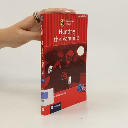 Die Jagd nach dem Vampir