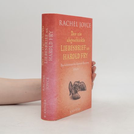 Der nie abgeschickte Liebesbrief an Harold Fry