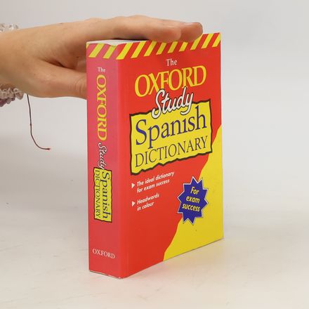The Oxford Study Spanish Dictionary (Bilingual Dictionary)