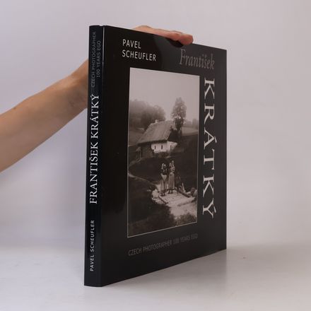 František Krátký : český fotograf před sto lety