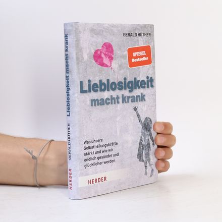Lieblosigkeit macht krank
