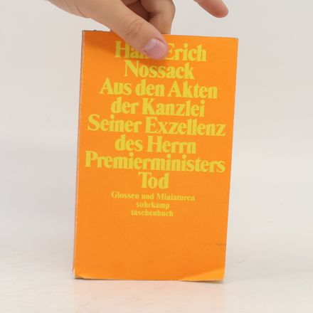 Aus den Akten der Kanzlei Seiner Exzellenz des Herrn Premierministers Tod