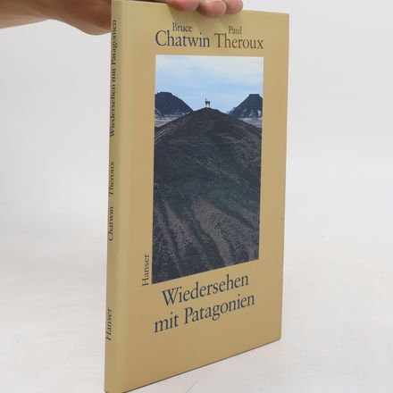 Wiedersehen mit Patagonien