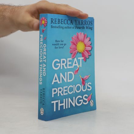 Great and Precious Things