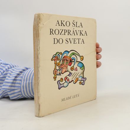 Ako šla rozprávka do sveta