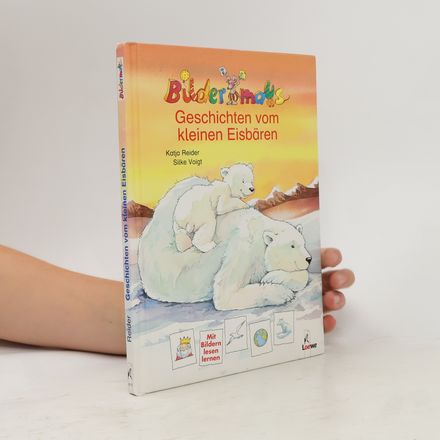 Bildermaus-Geschichten vom kleinen Eisbären
